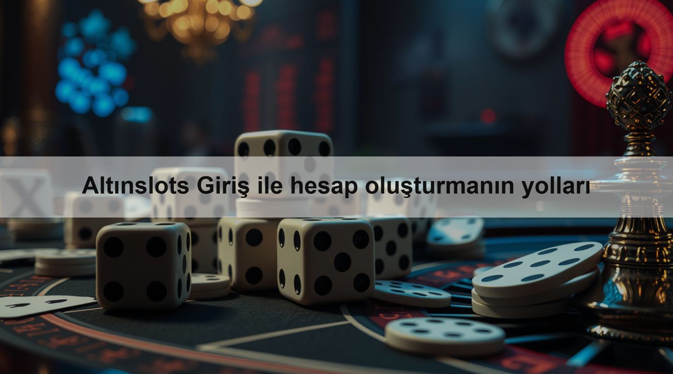 Altınslots Giriş ile hesap oluşturmanın yolları