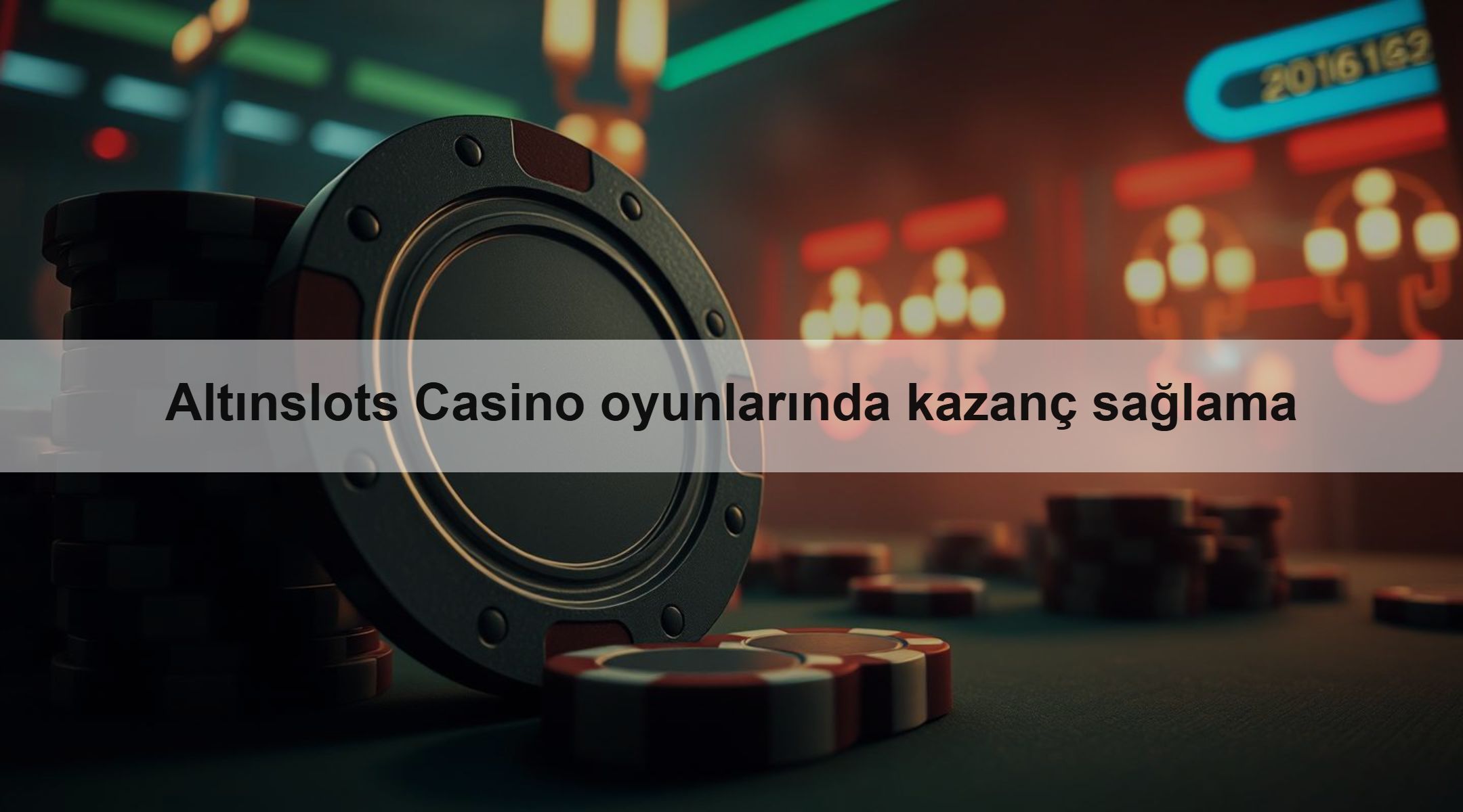 Altınslots Casino oyunlarında kazanç sağlama